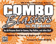 Combo Blasters for Pep Band, An All-Purpose Book for Games, Pep Rallies, and Other Stuff