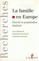 LA FAMILLE EN EUROPE, parenté et perpétuation familiale