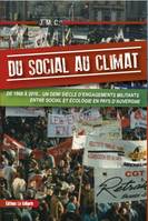 Du social au climat, De 1968 à 2018, un demi-siècle d'engagements militants entre social et écologie en pays d'auvergne