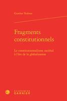 Fragments constitutionnels, Le constitutionnalisme sociétal à l'ère de la globalisation