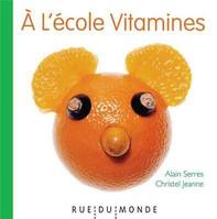 À l’école vitamine !