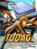 Todag, 1, Tales of Demons and Gods - T1, TODAG - T1