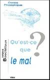 Qu'est-ce que le mal?