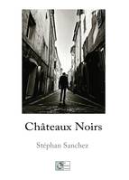 Châteaux Noirs