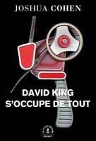 David King s'occupe de tout, roman