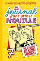 Le journal d'une grosse nouille, Tome 07, Une starlette au coeur fondant