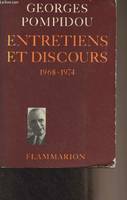 Entretiens et discours, 1968-1974