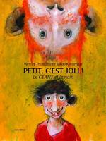 PETIT C'EST JOLI  - LE GEANT ET LE NAIN, le géant et le nain