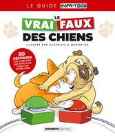 1, Le vrai/faux des chiens