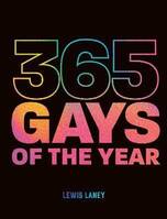 365 Gays of the Year 5(Plus 1 for a Leap Year) /anglais