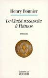 Le Christ ressuscite à Patmos, roman