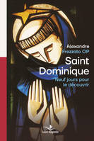 Saint Dominique, neuf jours pour le découvrir, Méditations spirituelles