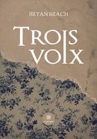 Trois voix