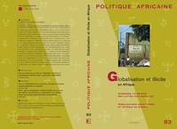 Politique africaine N°93: globalisation et illicite en Afrique