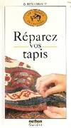 Réparez vos tapis