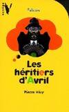 LES HERITIERS D'AVRIL