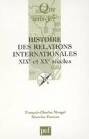 Histoire des relations internationales xix et xx emes siecles (7eme edition)