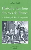 Histoire des fous des rois de France