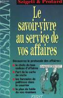 Le Savoir-vivre au service de vos affaires