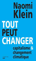 Tout peut changer, Capitalisme et changement climatique