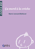 1001 BB 104 - Ça mord à la crèche