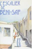 L'Escalier de Beni-Saf
