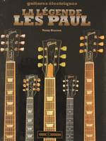 La légende Les Paul, une histoire complète des Gibson Les Paul