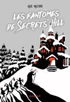 Les fantômes de Secrets' Hill