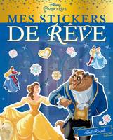 DISNEY PRINCESSES - Mes Stickers de Rêve - Bal Royal