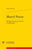 Marcel Proust, Portrait d'un jeune écrivain en philosophe