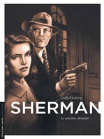 6, Sherman - Tome 6 - Le pardon. Jeannie