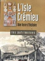 L'Isle Crémieu une terre d'histoire, une terre d'histoire