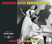COMPLETE SISTER ROSETTA THARPE VOLUME 3 1947 1951 DOUBLE CD AUDIO