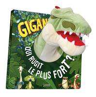 Gigantosaurus, Livre-marionnette Qui rugit le plus fort ?