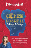 Les Chemins du possible, Roman