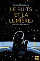 Le puits et la lumière