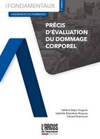 Précis d'évaluation du dommage corporel