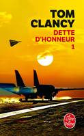 1, Dette d'honneur (Tome 1), roman