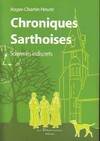 Chroniques Sarthoises, souvenirs indiscrets