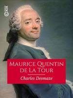 Maurice Quentin de La Tour, Peintre du roi Louis XV
