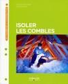 Isoler les combles