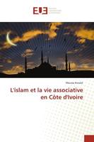 L'islam et la vie associative en Côte d'Ivoire