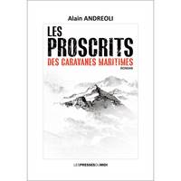 LES PROSCRITS DES CARAVANES MARITIMES