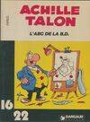 Achille Talon..., [4], Achille Talon : L'ABC de la B.D.