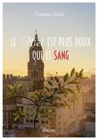 Le miel est plus doux que le sang, Ou le projet Garcia Lorca