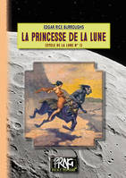 Cycle de la Lune, 1, La princesse de la Lune, (cycle de la Lune n° 1)