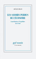 Les savoirs perdus de l'économie, Contribution à l'équilibre du vivant