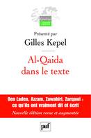 Al-Qaida dans le texte, Écrits d'Oussama ben Laden, Abdallah Azzam, Ayman al-Zawahiri et Abou Moussab al-Zarqawi. Traductions de Jean-Pierre Milelli