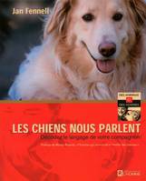 CHIENS NOUS PARLENT