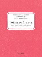 Poésie prétexte, Trois soirées autour d'Anne Perrier